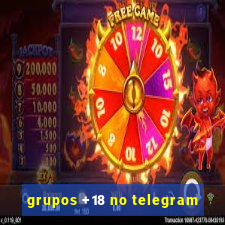 grupos +18 no telegram